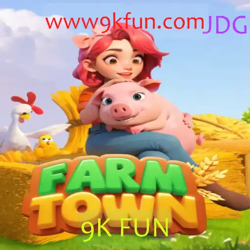 Tudo sobre FarmTown: Descubra a Experiência de Jogo 9K FUN